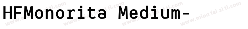 HFMonorita Medium字体转换